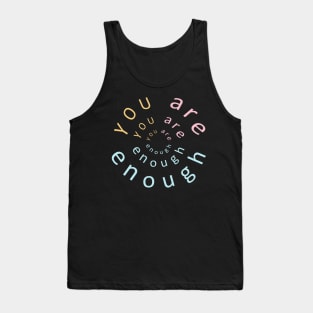 You-Are-Enough-enough-to-support-all-our Wall Tank Top